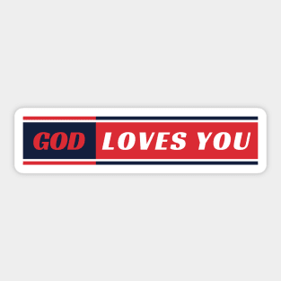 God Loves You Sticker